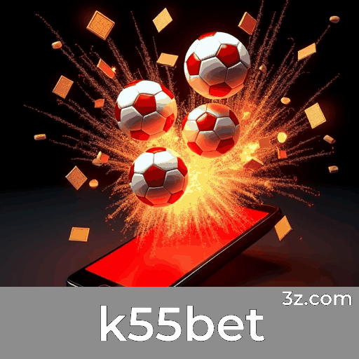 Experimente K55bet: Apostas Móveis a Qualquer Momento